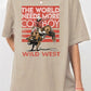 WORLD NEEDS MORE COWBOYS TEE in TAN