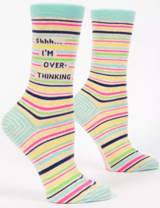 B01 SOCK 524 SHH, I'M OVER THINKING