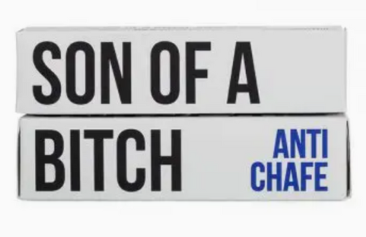 SON OF A BITCH ~ ANTI CHAFE BITCHSTIX